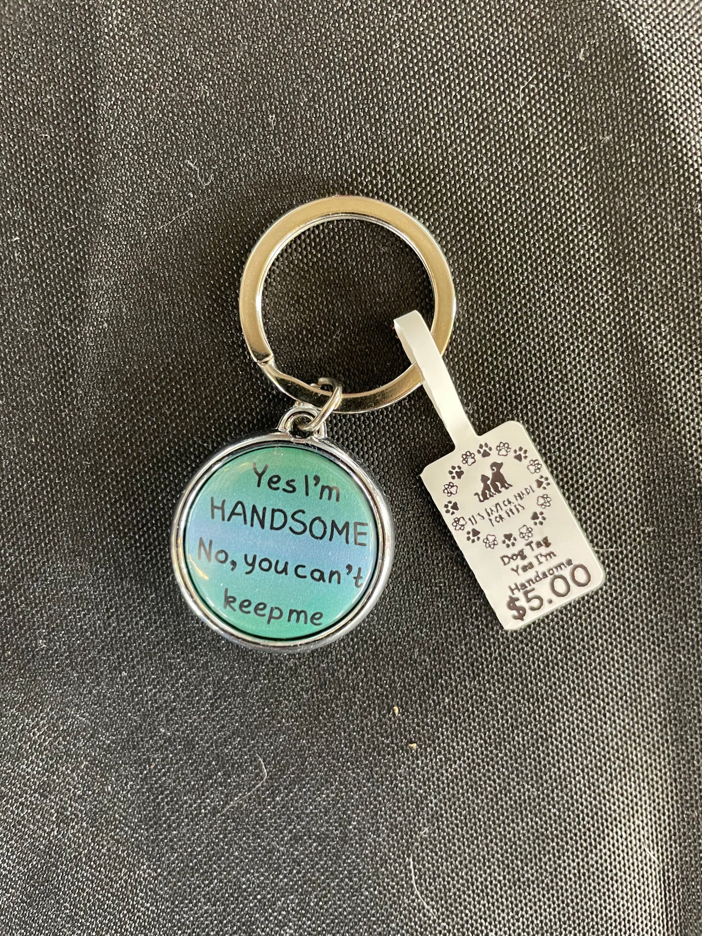 Dog Tag - Yes I’m Handsome